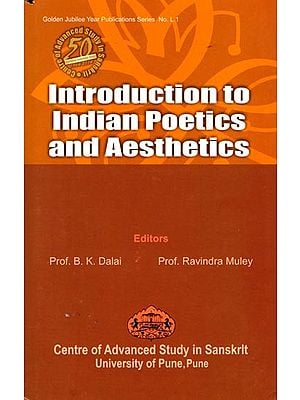 Introduction to Indian Poetics and Aesthetics