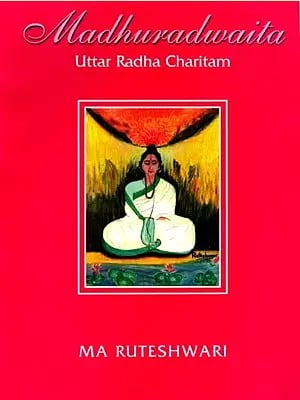 Madhuradwaita: Uttar Radha Charitam