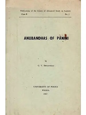 Anubandhas of Panini (An Old and Rare Book)