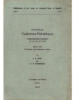 Patanjali's Vyakarana-Mahabhashya Karmadharayahniκα: An Old and Rare Book (P. 2.1.51--2.1.72)