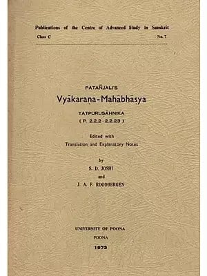 Patanjali's Vyakarana-Mahabhashya Tatpurusahnika: An Old and Rare Book (P. 2.2.2-2.2.23)