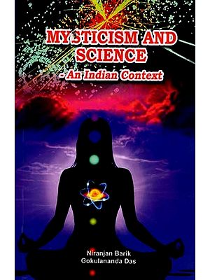 Mysticism And Science- An Indian Context