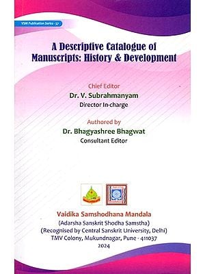 A Descriptive Catalogue of Manuscripts: History & Development