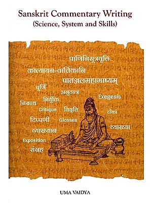 Sanskrit Commentary Writing (Science, System, and Skills) Part I