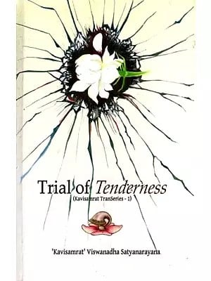 Trial of Tenderness- Being the Translation of the Telugu Original