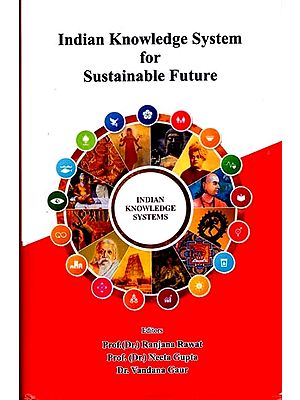 Indian Knowledge System for Sustainable Future