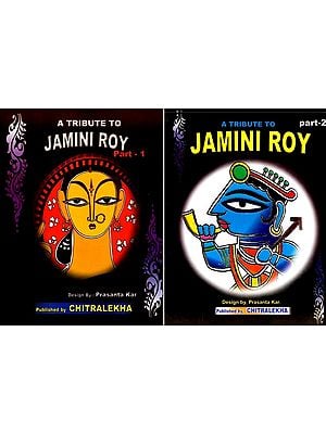 A Tribute to Jamini Roy (Set of 2 Books)