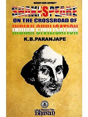 Shakespeare on the Crossroad of Indian Civilisation- Comparison Between Sage Mudgal and Shakespeare (An Old and Rare Book)