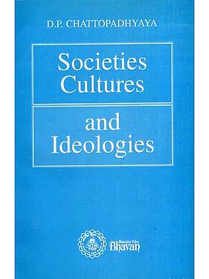 Societies Cultures and Ideologies (An Old and Rare Book)