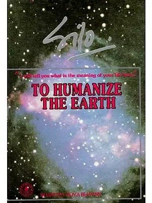 To Humanize the Earth (An Old and Rare Book)