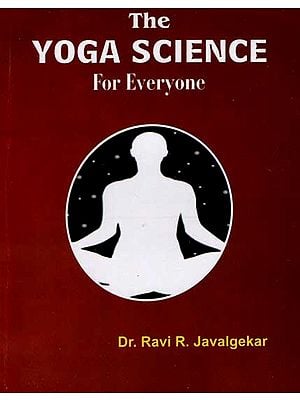 The Yoga Science For Everyone