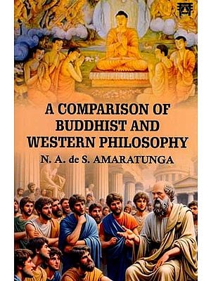 A Comparison of Buddhist and Western Philosophy