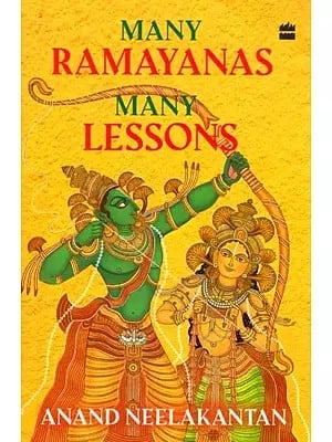 Many Ramayanas Many Lessons