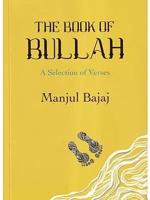 The Book of Bullah: A Selection of Verses