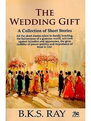 The Wedding Gift: A Collection of Short Stories