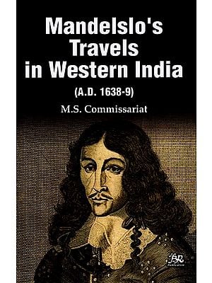 Mandelslo's Travels in Western India (A.D. 1638-9)