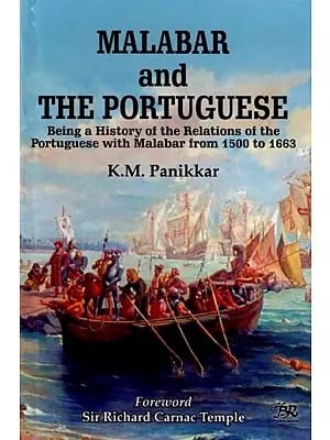 Malabar and the Portuguese (Being a History of the Relations of the Portuguese with Malabar from 1500 to 1663)