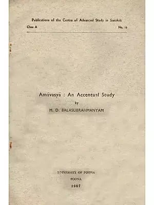 Amavasya: An Accentual Study (An Old and Rare Book)