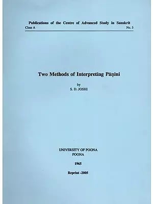 Two Methods of Interpriting Panini