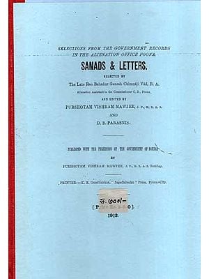 Sanads & Letters- Selected by the Late Rao Bahadur Ganesh Chimnaji Vad, B. A. (Marathi) (Photostat)