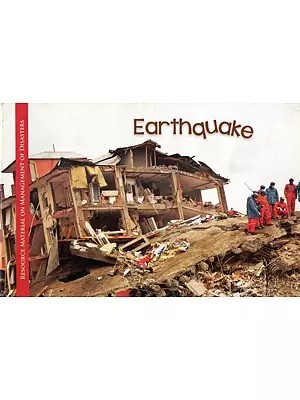 Earthquake: Resource Material on Management of Disasters