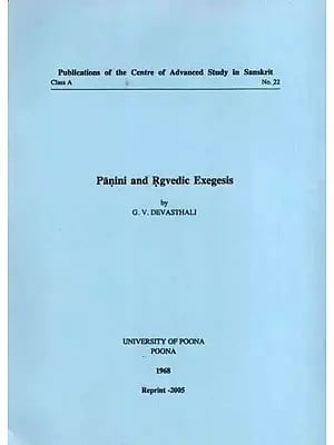 Panini and Rgvedic Exegesis (An Old and Rare Book)