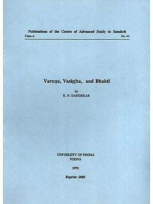 Varuna, Vasistha, and Bhakti (An Old and Rare Book)