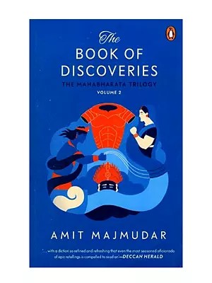 The Book of Discoveries: The Mahabharata Trilogy (Volume 2)