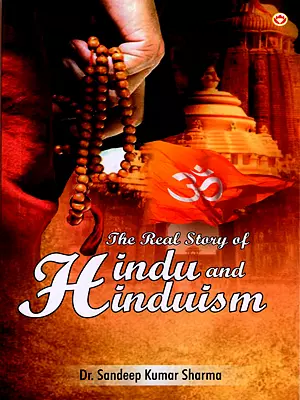 The Real Story of Hindu and Hinduism (Cultural Coordination of Sanatan)