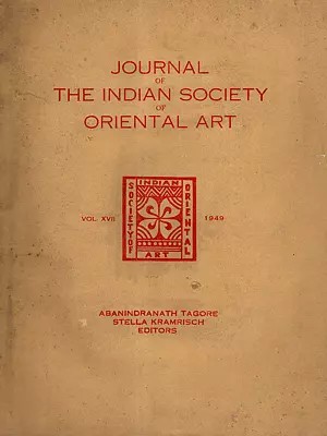 Journal of the Indian Society of Oriental Art- Vol-XVII (An Old and Rare Book)