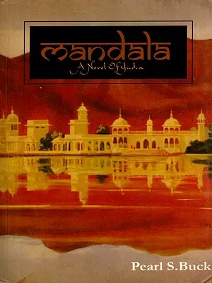 Mandala A Novel of India (An Old and Rare Book)