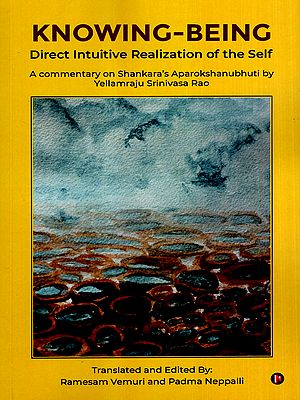 Knowing-Being- Direct Intuitive Realization of the Self