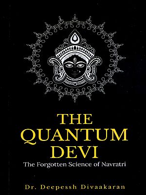 The Quantum Devi- The Forgotten Science of Navratri