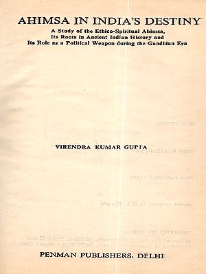 Ahimsa In India's Destiny (An Old and Rare Book) Only 1 Quantity Available