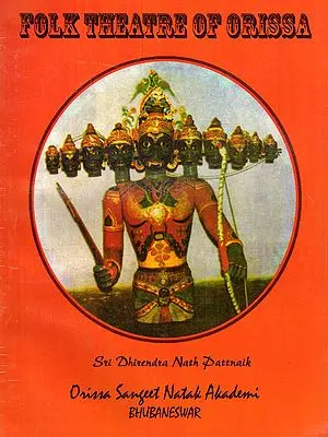 Folk Theatre of Orissa (An Old and Rare Book)