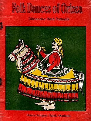 Folk Dances of Orissa (An Old and Rare Book)