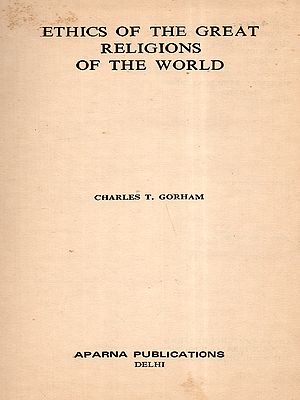 Ethics of the Great Religions of the World