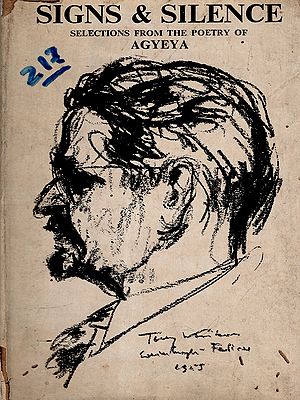 Signs & Silence- Selections from the Poetry of Agyeya (An Old and Rare Book- Only 1 Quantity Available)