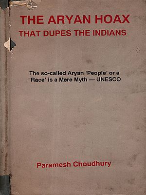 The Aryan Hoax That Dupes the Indians (An Old and Rare Book- Only 1 Quantity)