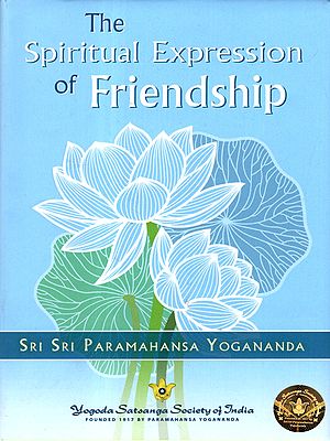 The Spiritual Expression of Friendship