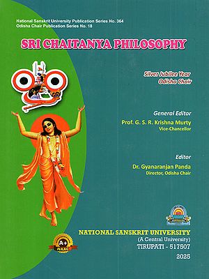Sri Chaitanya Philosophy Proceedings of the National Seminar on (Sri Chaitanya Philosophy: A Dialogue with Other Darsanas)