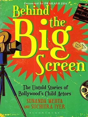 Behind the Big Screen- The Untold Stories of Bollywood's Child Actors