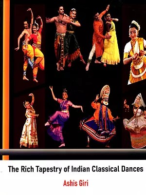 The Rich Tapestry of Indian Classical Dances