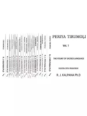Periya Tirumoli: The Fount of Sacred Language is Part of the Nalayira Divya Prabandham of the Sri Vaisnava Tradition (Set of 24 Volumes)