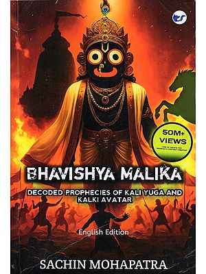 Bhavishya Malika: Decoded Prophecies of Kali Yuga and Kalki Avatar