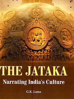 The Jataka: Narrating India's Culture