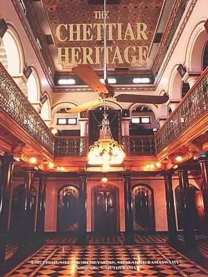 The Chettiar Heritage