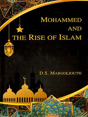 Mohammed and the Rise of Islam
