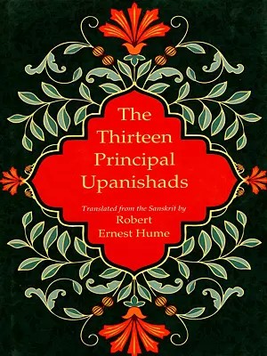 The Thirteen Principle Upanishads