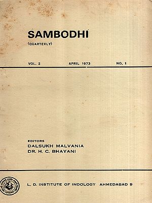 Sambodhi: Quarterly- Jaina Theory and Practice of Non-Violence and Evolution of the Jaina Treatment of Ethical Problems, Vol-2 April 1973 No. 1 (An Old and Rare Book)